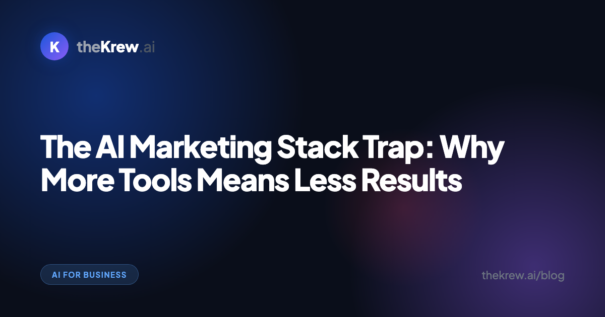 The AI Marketing Stack Trap: Why More Tools Means Less Results ...